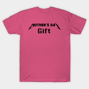 Mothers day Metal T-Shirt